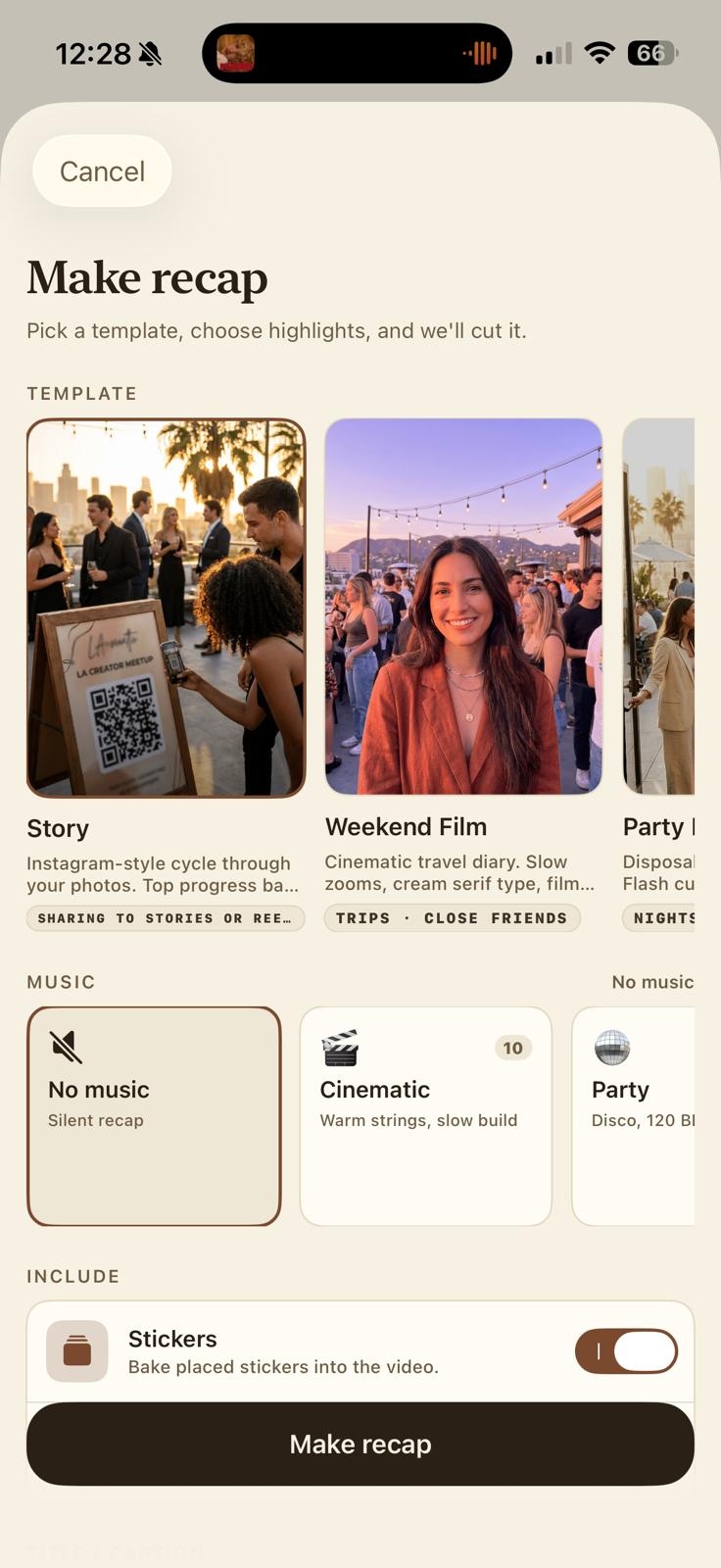 Recap template picker with Story, Weekend Film and Party templates.